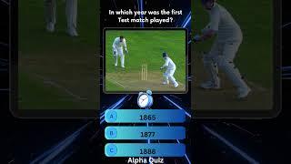 In which year was the first Test match played? #youtubeshorts #quiz #howesportsteamsearnmoney #video