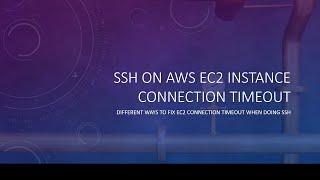 How to resolve SSH Connection Timeout on AWS EC2 Instance (public/private subnet)