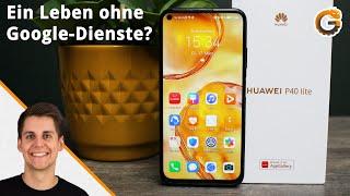 Huawei P40 Lite: Keine Google-Dienste und trotzdem gut? - Hands-On