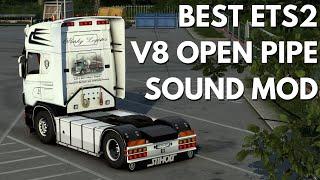 BEST Scania V8 Open Pipe Sound Mod! | Lepidas Exhaust System | ETS2
