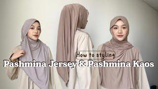 Tutorial Pashmina Kaos & Pashmina Jersey