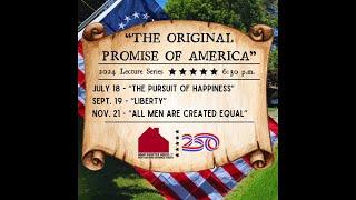 Original Promise of America: Liberty - Noah Webster Library - September 19, 2024