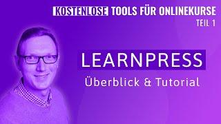 Learnpress LMS Überblick & Tutorial | Teil 1 | Kostenlose Tools für Onlinekurse