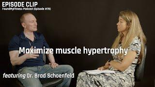 Large gains in minimal time: the minimal effective dose for hypertrophy│Dr. Brad Schoenfeld