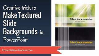 Creative trick to Make Textured Slide Backgrounds  in PowerPoint