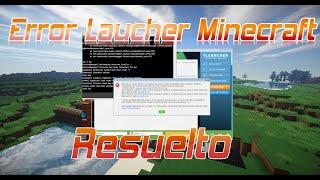 Como Resolver error al abrir launcher de minecraft resuelto