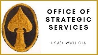 Office of Strategic Services (1942-1945) - History of USA's WWII CIA