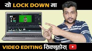 Video Editing सिक्नुहोस् Full Video Editing Course In Nepali | Step By Step Tutorial For Beginners