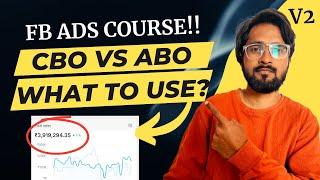 CBO vs ABO | Best Working Facebook Ads Strategy | Facebook Ads Course 2024