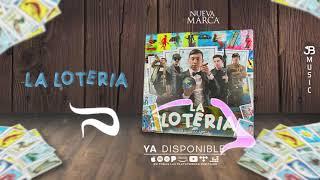 La Nueva Marca - La Loteria