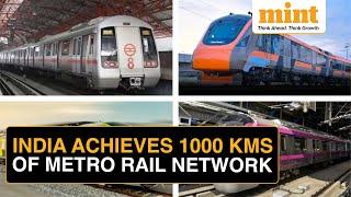 248 Kms In 2014 To 1,000 Kms Metro Rail Network In 2025 | India Is Now Third-Largest Metro Network