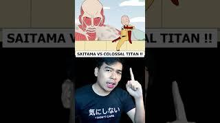 SAITAMA VS COLOSSAL TITAN ️️ Attack On Titan #shorts #animasi #alurceritafilm #tiktok #anime