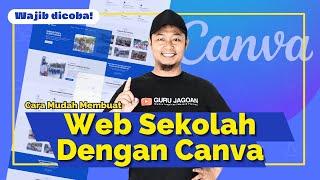 Cara Mudah Membuat Web Sekolah Dengan Canva