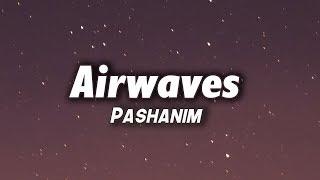 Pashanim - Airwaves (Lyrics)