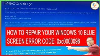 How to repair Windows 10,8,7 blue screen error code 0xc0000098 | 100% fixed