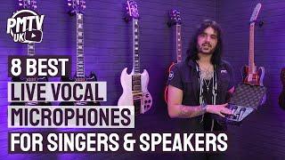 8 Best Live Vocal Microphones - Best Microphones For Live Singers, Performers and Speakers