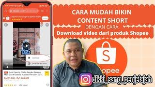 CARA MUDAH DOWNLOAD/SIMPAN VIDEO DARI SHOPEE LEWAT HP ANDROID TANPA APLIKASI