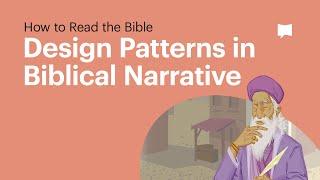 Design Patterns in Biblical Narrative