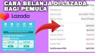 CARA BELANJA DI LAZADA BAGI PEMULA