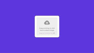 Drag And Drop Image Upload | HTML CSS Javascript