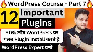 12 Important Free WordPress Plugins  WordPress Blogging Course - Part 7