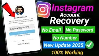 How To Recover Instagram Account Without Email Password & Number (2025) | Instagram Account Recovery