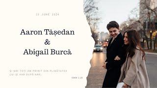 June 15, 2024 - Saturday Afternoon - Aaron Tăședan & Abigail Burcă Wedding