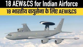 18 AEW&CS for Indian Airforce