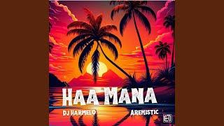 Haa Mana (feat. Aremistic)