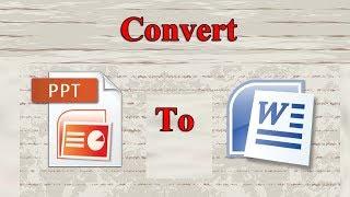 How To Convert PowerPoint To Word Document