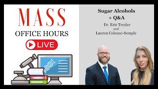 MASS Office Hours Episode 46 (Sugar Alcohols + Q&A)