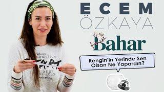 Ecem Özkaya Sosyal Medyadan Gelen Soruları Yanıtlıyor! Bahar Dizisi, Rengin