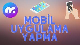 Kendi Mobil Uygulamanı Yap - Ücretsiz ve Basit Mobil Uygulama Nasıl Yapılır