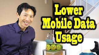 How to Reduce Your Mobile Data Usage