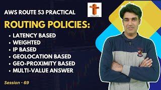 Session - 69 | Amazon Route 53 | Routing Policies in Route 53 (Practical) | Nehra Classes