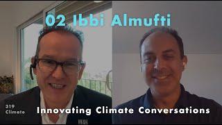 Robert Kay with Ibbi Almufti – Innovating Climate Conversations Episode 2