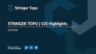 Stringer Topo | V25 Highlights