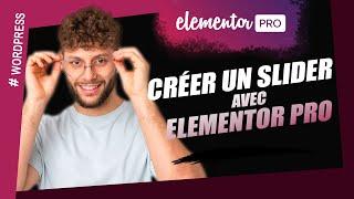 Comment faire un slider avec Elementor Pro