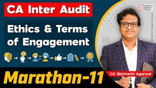 CA Inter Audit Marathon 11 | Ethics & Terms of Engagement | 100% Revision | Siddharth Agarwal Audit