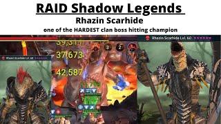 Rhazin Scarhide is a HEAVY hitting champion [Y A S O's Clan boss series] RAID: Shadow Legends