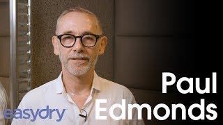 Easydry International presents Paul Edmonds explain why he uses luxurious Easydry