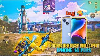 DESTROYING OCEAN ODYSSEY IN BGMI 3.3 UPDATE  IPHONE 14 PLUS PUBG/ BGMI TEST AND GAMEPLAY #bgmi