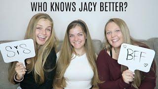 Who Knows Jacy Better? Sister vs Best Friend ~ Sis vs BFF ~ Jacy and Kacy