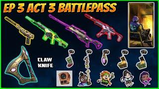 EP 3 ACT 3 BATTLEPASS Skins & Rewards - VALORANT