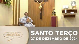 Terço de Aparecida com Pe. Antonio Maria - 27 de dezembro de 2024 [Mistérios Dolorosos]