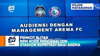 BLITAR - PEMKOT Blitar Beri Kode Mengenai Izin Stadion Supriyadi Bagi AREMA