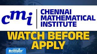 CMI | Chennai Mathematical Institute 2025 | Watch Before You Apply