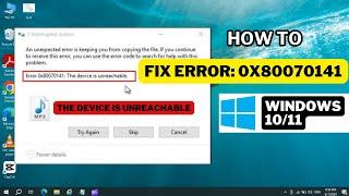 How to Fix Error 0x80070141The Device Is Unreachable on Windows 11&10!