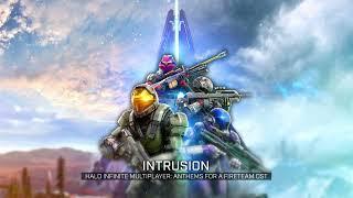 Halo Infinite Multiplayer: Anthems for a Fireteam OST - Intrusion
