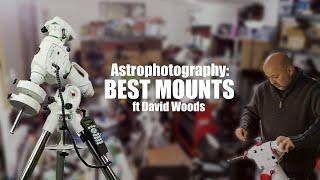Best Mounts for Astrophotography